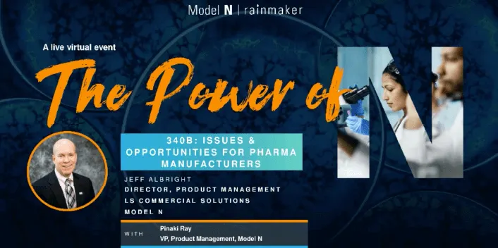 340B: Issues and Opportunities for Pharma Manufacturers - Model N